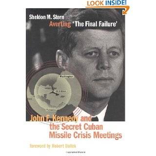 Averting The Final Failure John F. Kennedy and the Secret Cuban 