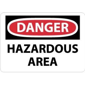 Danger, Hazardous Area, 14X20, Rigid Plastic:  Industrial 