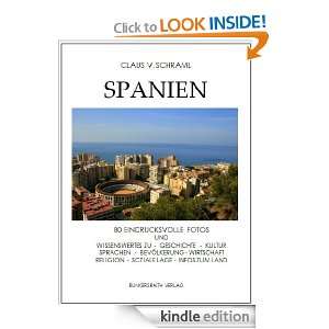 Spanien   Ein Info Bildband (German Edition) Claus V. Schraml (Hrsg 