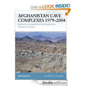 Afghanistan Cave Complexes 1979 2004 (Fortress) Mir Bahmanyar, Ian 