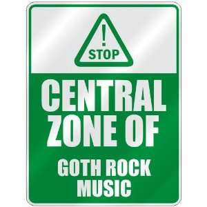  STOP  CENTRAL ZONE OF GOTH ROCK  PARKING SIGN MUSIC 