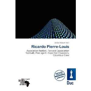  Ricardo Pierre Louis (9786200756572) Jordan Naoum Books