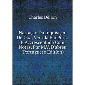   Notas, Por M.V. Dabreu (Portuguese Edition) Charles Dellon Books