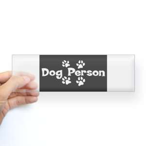  Bumper Sticker Clear Dog Person: Everything Else