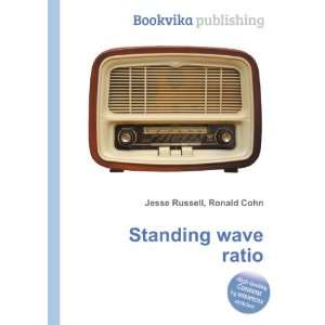 Standing wave ratio Ronald Cohn Jesse Russell  Books