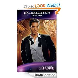 Mysterious Millionaire (Mills & Boon Intrigue) Cassie Miles  