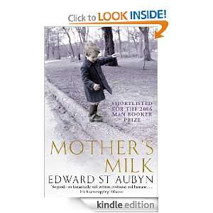  Mothers Milk eBook Edward St. Aubyn Kindle Store