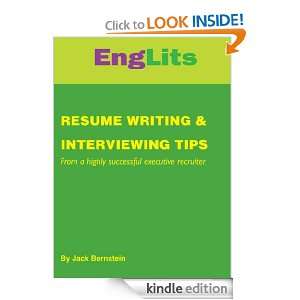   & INTERVIEWING TIPS  From a highly successful executive recruiter