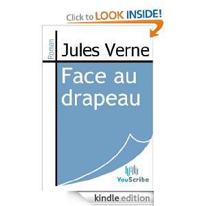 Face au drapeau (French Edition) Jules Verne  Kindle 