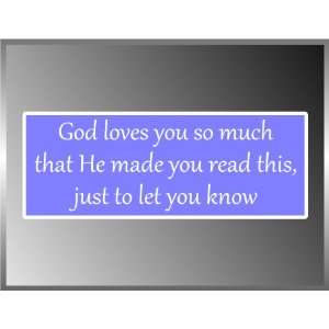 GOD Loves You so Much Cool Christian Vinyl Euro Decal Bumper Sticker 3 