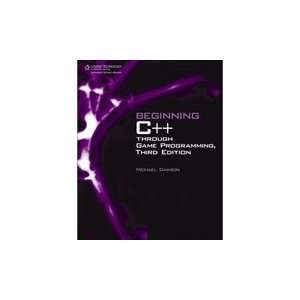 New Beginning C++ Through Game Programming Third Edition Covers Latest 