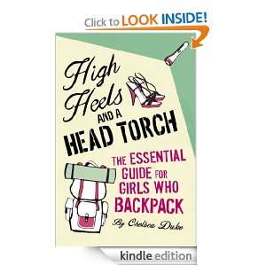 High Heels and a Head Torch: Chelsea Duke:  Kindle Store