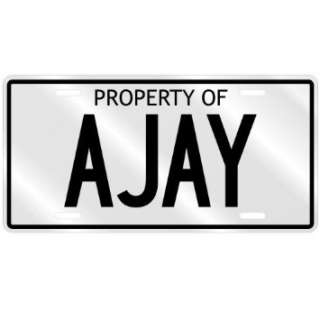  NEW  PROPERTY OF AJAY  LICENSE PLATE SIGN NAME: Home 