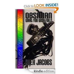 Obsidian What You Wish For 2 Alex Marcus Jacobs  Kindle 