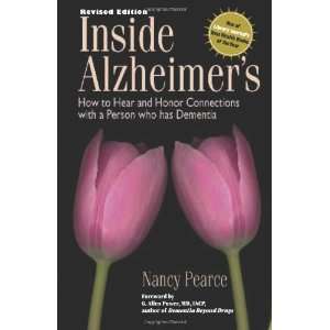  Inside Alzheimers [Paperback]: Nancy Pearce: Books