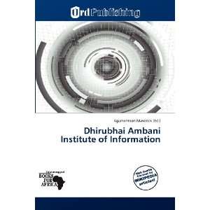  Dhirubhai Ambani Institute of Information (9786136216041 