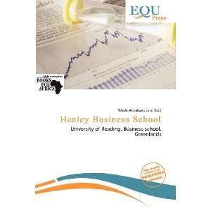   : Henley Business School (9786139517343): Wade Anastasia Jere: Books