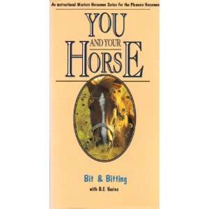   YOUR HORSE: BIT & BITTING with B.F. YEATES (VHS TAPE): Everything Else