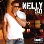  5.0 [PA] by Nelly (CD, Nov 2010, Universal Motown) Nelly Music