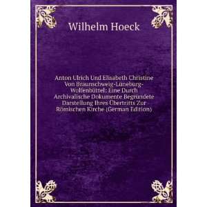   Zur RÃ¶mischen Kirche (German Edition): Wilhelm Hoeck: Books