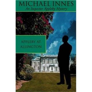 Appleby At Allington (Inspector Appleby Mysteries) by Michael Innes 