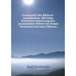   WÃ¶rter Im Neuen Testament (German Edition) Emil Kautzsch Books
