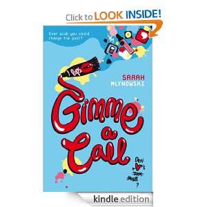 Gimme a Call Sarah Mlynowski  Kindle Store