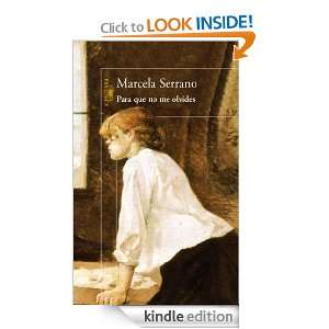 Para que no me olvides (Spanish Edition): Serrano Marcela:  