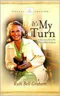 Its My Turn Ruth Bell Graham