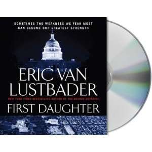  First Daughter [Audio CD] Eric Van Lustbader Books
