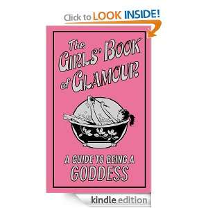 The Girls Book of Glamour Sally Jeffrie  Kindle Store