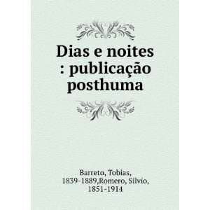    Tobias, 1839 1889,Romero, SÃ­lvio, 1851 1914 Barreto Books