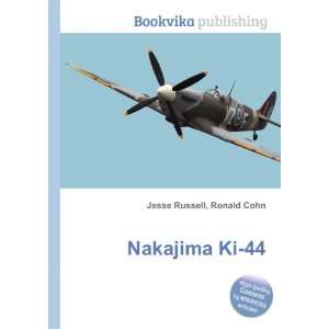 Nakajima Ki 44 Ronald Cohn Jesse Russell  Books