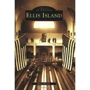   Ellis Island (NJ) (Images of America) [Paperback]: Barry Moreno: Books