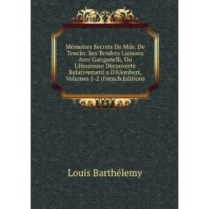   Alembert, Volumes 1 2 (French Edition): Louis BarthÃ©lemy: Books