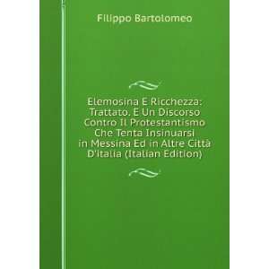   Altre CittÃ  Ditalia (Italian Edition): Filippo Bartolomeo: Books