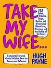 Hugh Payne   Take My Wife (2008)   Used   Trade Paper (Paperback)