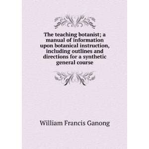   synthetic general course: William Francis Ganong:  Books