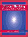   Critical Thinking Developing Skills in Radiography 