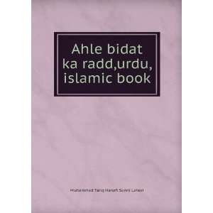   ka radd,urdu,islamic book: Muhammad Tariq Hanafi Sunni Lahori: Books