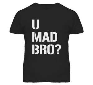 Mad Bro Funny 4chan T Shirt  