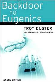 Backdoor to Eugenics, (0415946743), Troy Duster, Textbooks   Barnes 