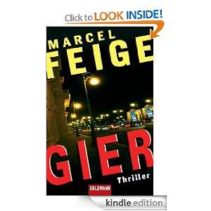  Gier Thriller (German Edition) eBook Marcel Feige 