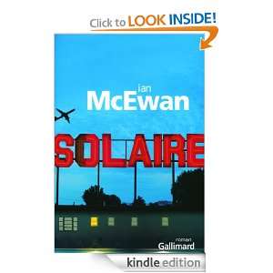 Solaire (MONDE ENTIER) (French Edition) Ian McEwan, France Camus 
