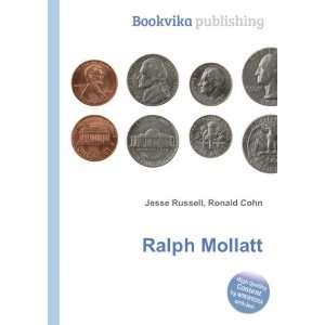 Ralph Mollatt Ronald Cohn Jesse Russell  Books