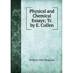  Physical and chemical essays Torbern Bergman Books