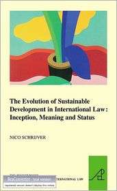 The Evolution of Sustainable Development in International Law 
