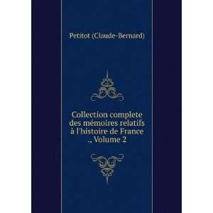   histoire de France ., Volume 2 Petitot (Claude Bernard) 