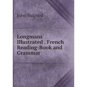  Longmans illustrated first French reading book and 