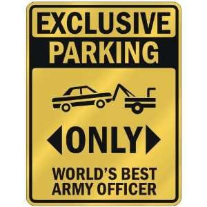   WORLDS BEST ARMY OFFICER  PARKING SIGN OCCUPATIONS